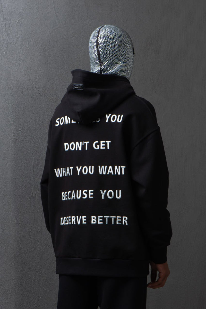 DESERVE BETTER HOODIE